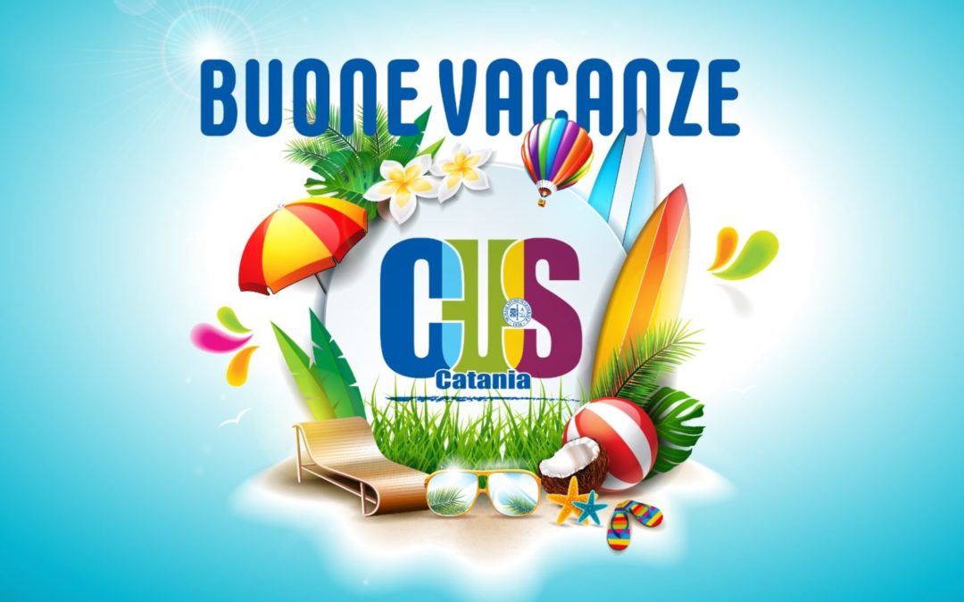 Buone vacanze dal CUS Catania – Impianti chiusi fino al 22, le date da ricordare